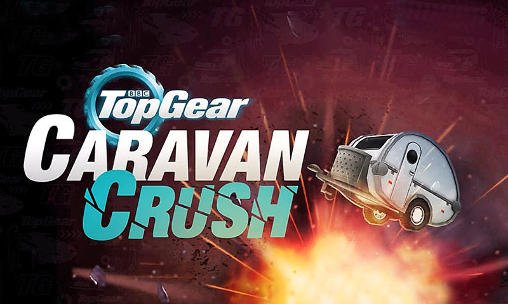 game pic for Top gear: Caravan crush